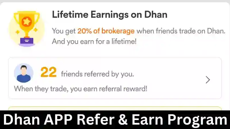 Dhan App Refer & Earn